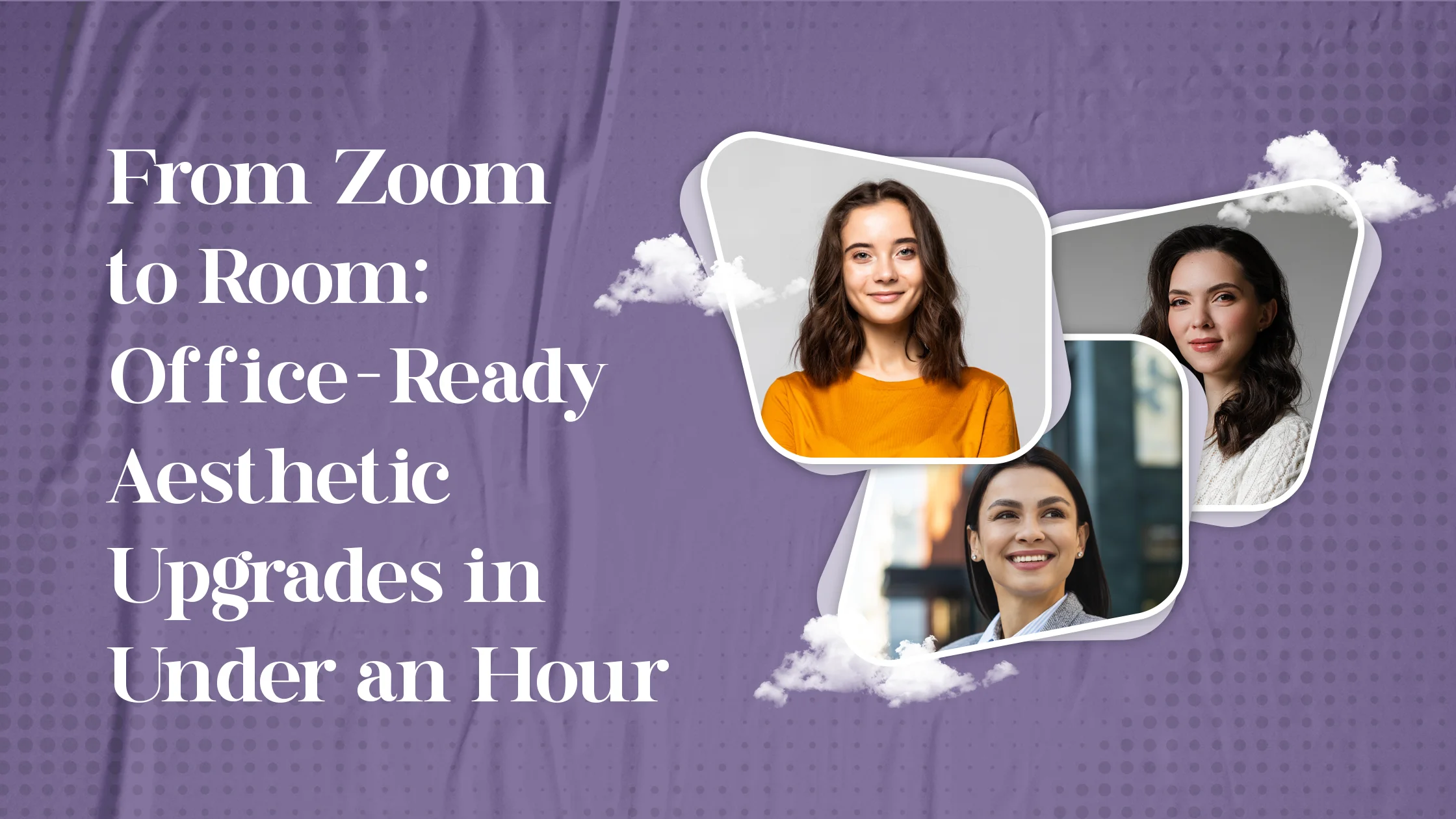 From Zoom to Room: Office-Ready Aesthetic Upgrades in Under an Hour